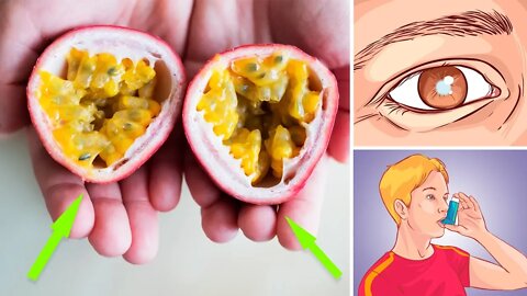 11 Amazing Health Benefits of Passion Fruit