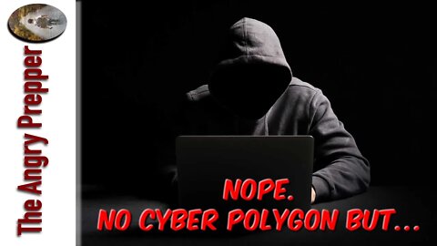 Nope. No Cyber Polygon Attack But…