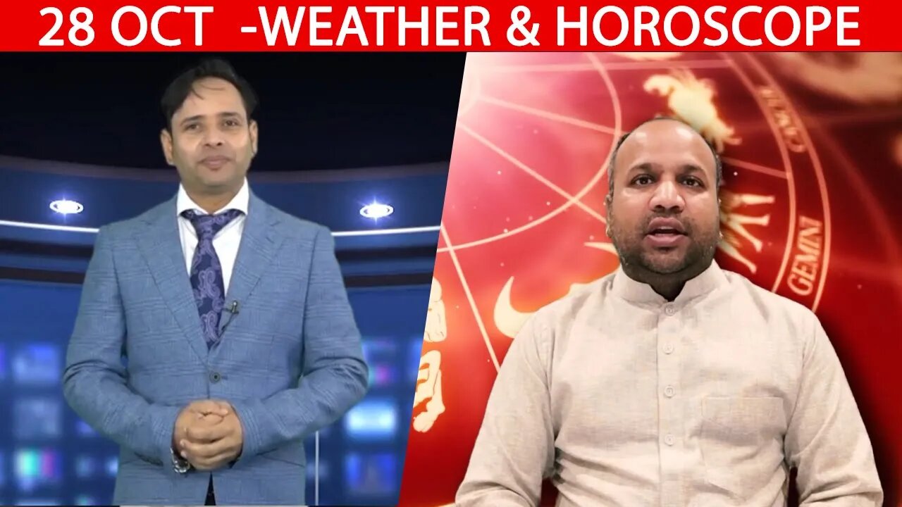 Weather Report & Horoscope - 28 OCTOBER | VARUN TIWARI | ASTRO PAWAN