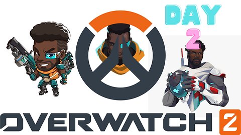 Overwatch 2 - Baptiste day 2