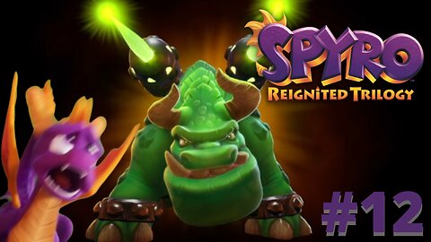 GULP IS THE REAL DEAL - Spyro Reignited Trilogy part 12