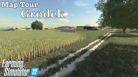Map Tour | Gródek | Farming Simulator 22