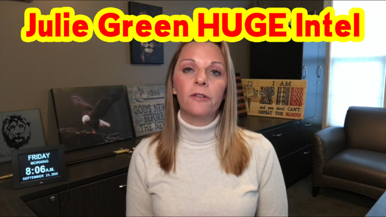 Julie Green HUGE Intel 10.03.22!.