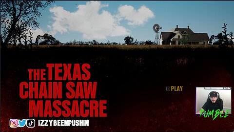 ITS FINALLY HERE ! Come join me and watch my first time playing ! - Texas Chainsaw Massacre