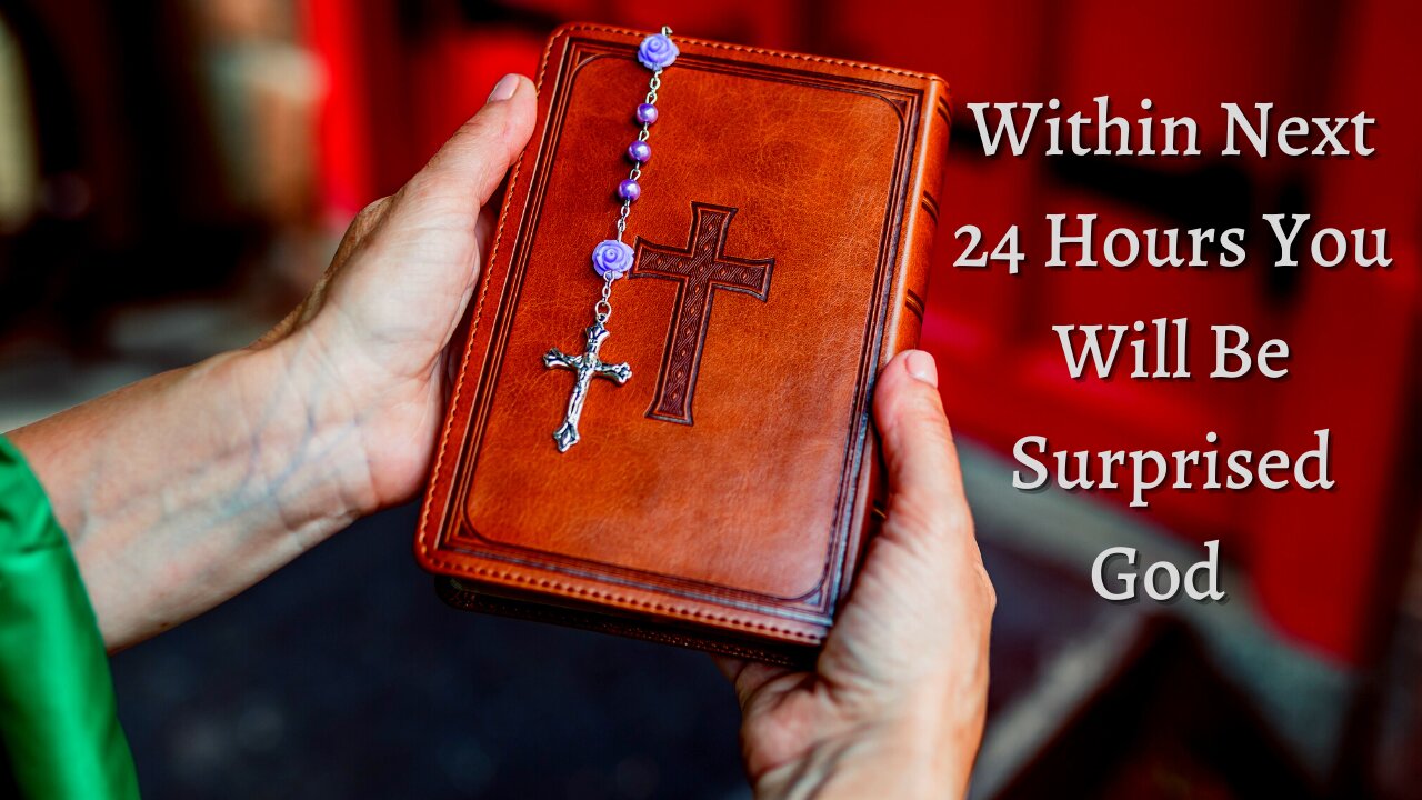 Within Next 24 Hours You Will Be Surprised God | Blessings are coming | #67