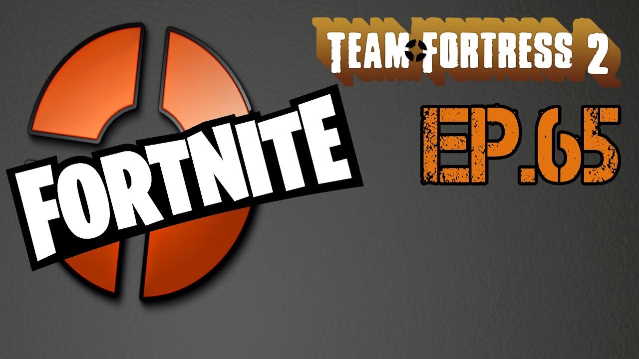 TailslyMoxPlays Team Fortress 2[Ep.65]I kill fortnite in TF2
