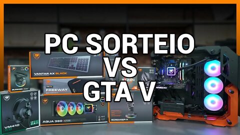 PC DO SORTEIO - JOGANDO GTA 5