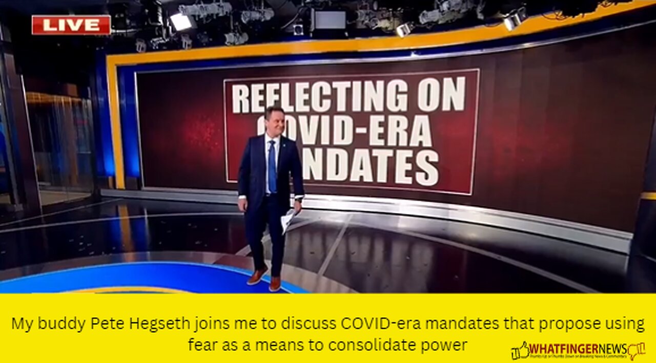My buddy Pete Hegseth joins me to discuss COVID-era mandates