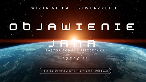 Objawienie Jana 4:1-11 Wizja Nieba - Stworzyciel