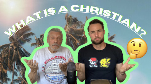 What Does It Mean To Be A Christian?