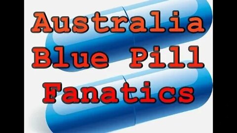 Australia Blue Pill Fanatics