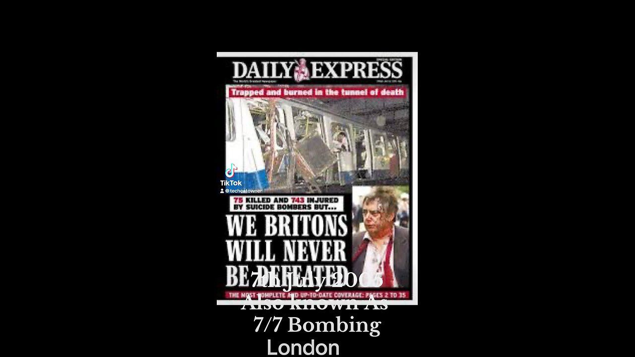 7/7 Bombing Tribute