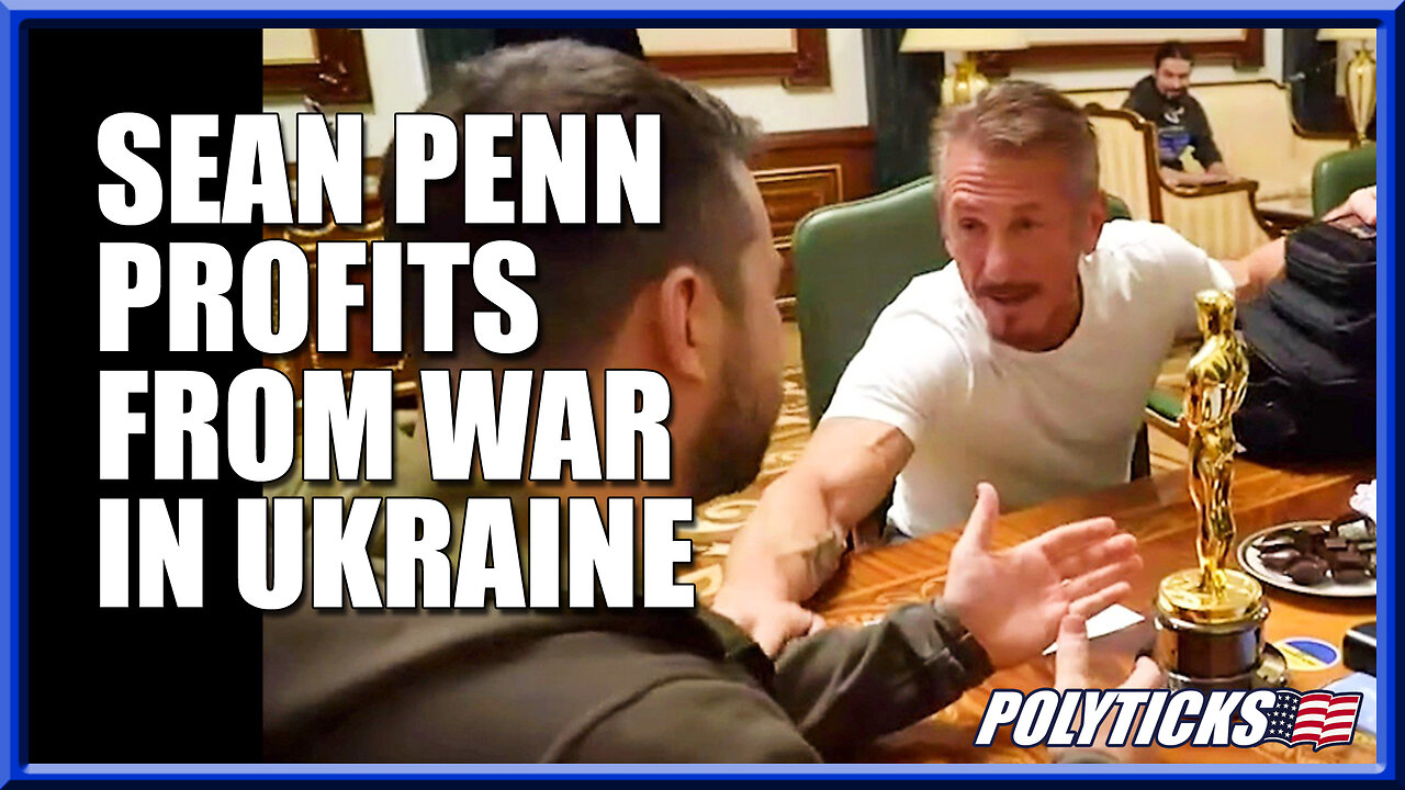 Sean Penn's NGO Profits From War in Ukraine