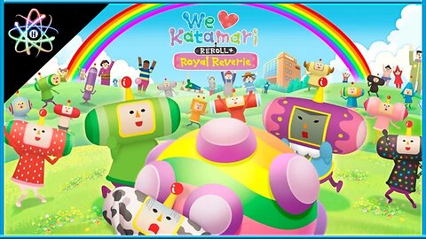 WE LOVE KATAMARI: REROLL+│ROYAL REVERIE - Trailer de Lançamento (Legendado)