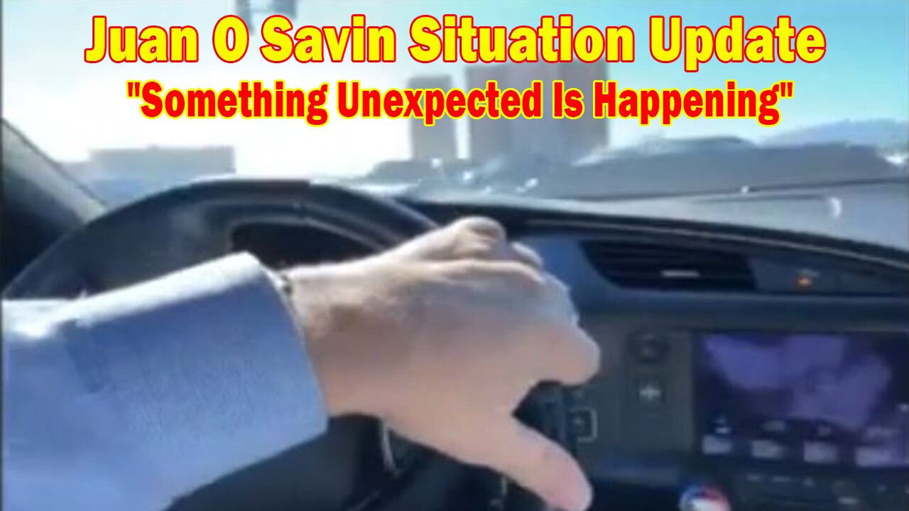 Juan O Savin Situation Update Feb 26: "Something Unexpected Is Happening"