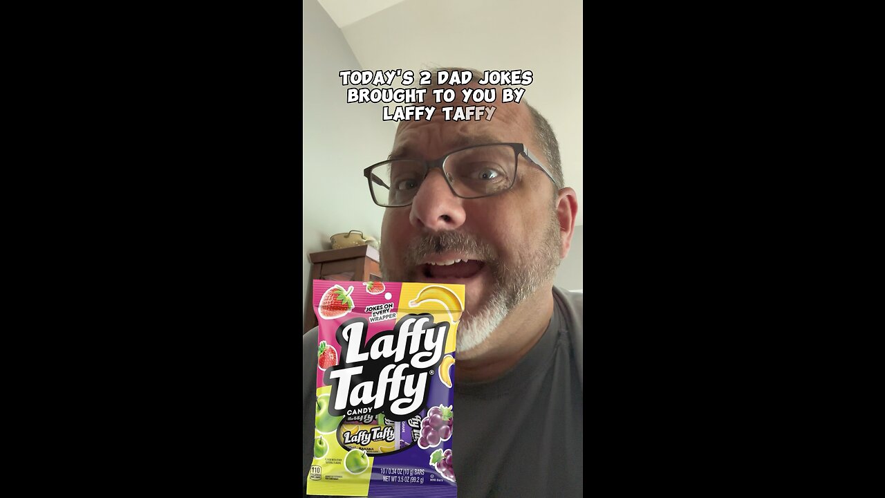 Did Laffy Taffy help pull your funny bone? Dad Joke of the Day