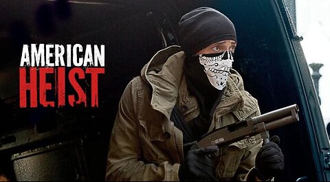 American Heist.