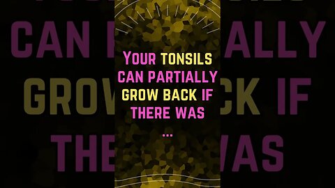 Amazing Science Facts! 👀 #shorts #shortsfact #science #sciencefacts #tonsil #regrowth #regrow