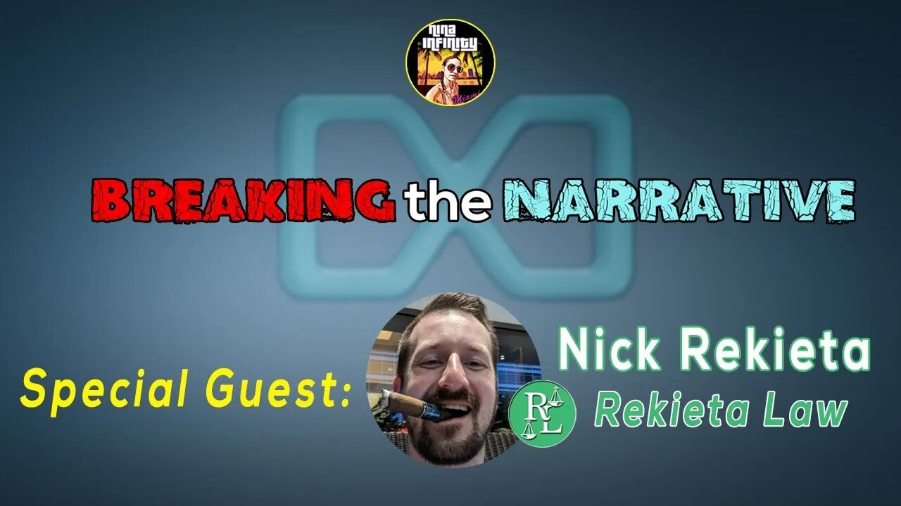 A Conversation with Nick Rekieta | BREAKING the NARRATIVE with @Rekieta Law #11