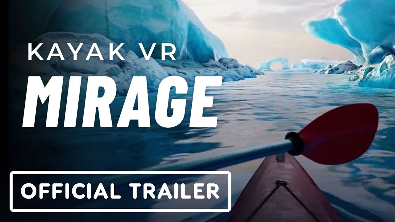 Kayak VR: Mirage - Official PS VR2 Announcement Trailer