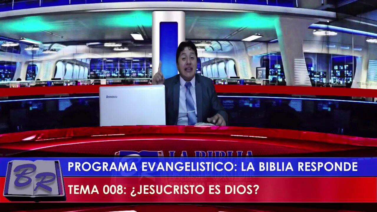 TEMA 008: ¿JESUCRISTO ES DIOS?