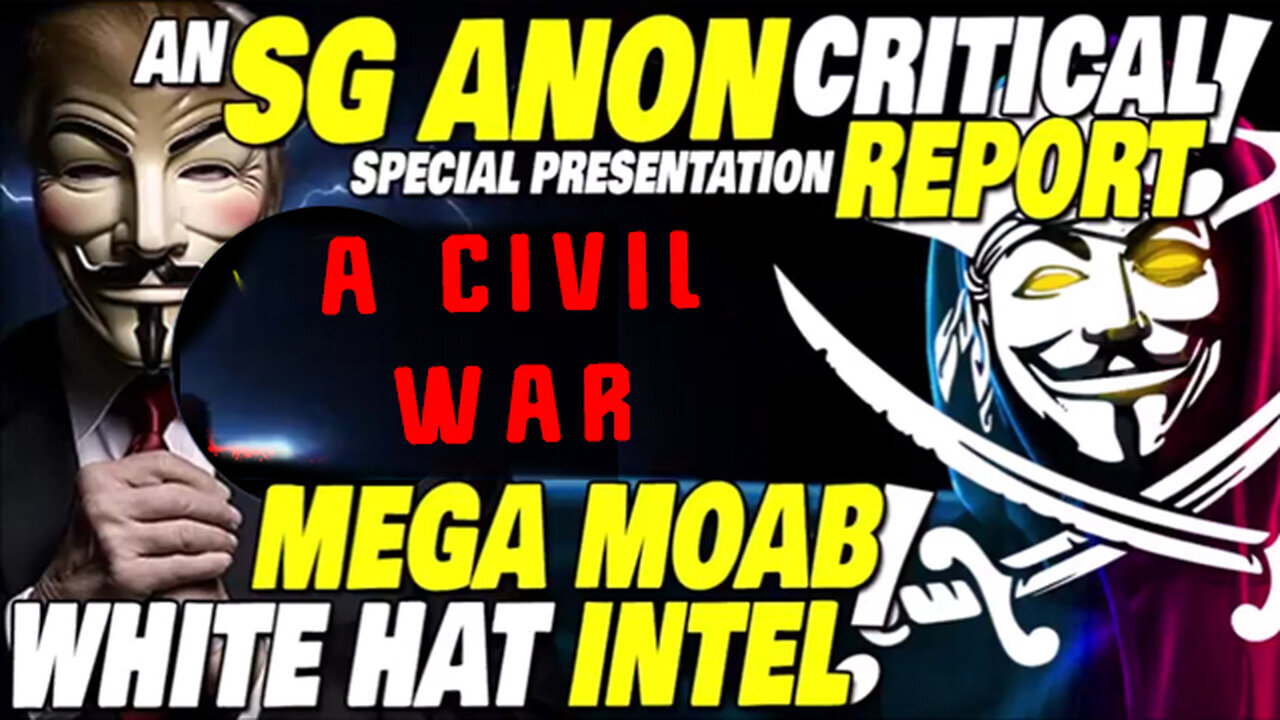 SG Anon HUGE INTEL - What's Coming is WORSE Than A Civil War...