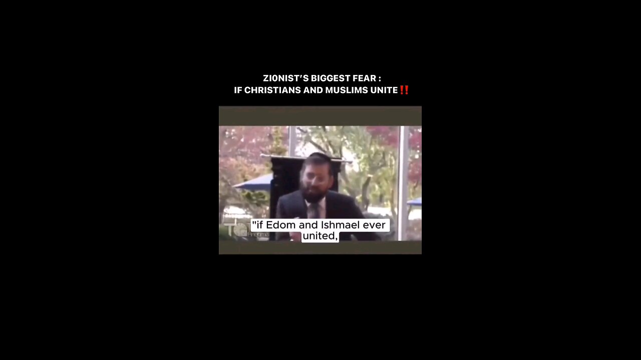 zionists fear Christian and Muslim peace and unity