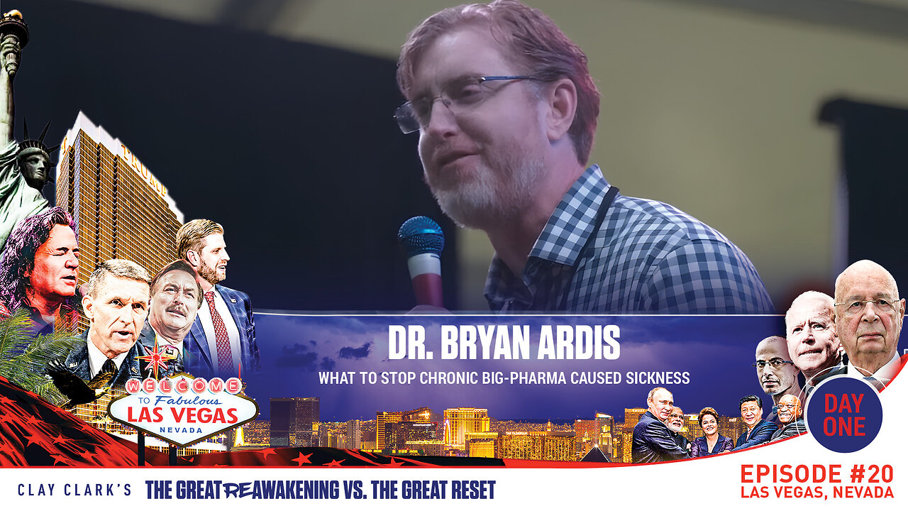 Doctor Bryan Ardis | What to Stop Chronic Big-Pharma Caused Sickness | ReAwaken America Tour Las Vegas | Request Tickets Via Text At 918-851-0102