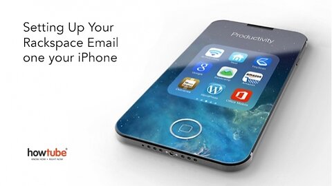 How To Set Up Your Rackspace Email on iPhone