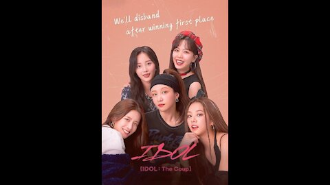 IDOL-The Coup (2021)-Episode 1