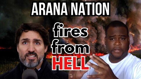 FIRES FROM HELL! A Prediction About ARSON from Arana Nation