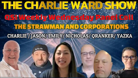 QSI WEEKLY PANEL CALL WITH CHARLIE WARD - THE STRAWMAN & CORPORATIONS