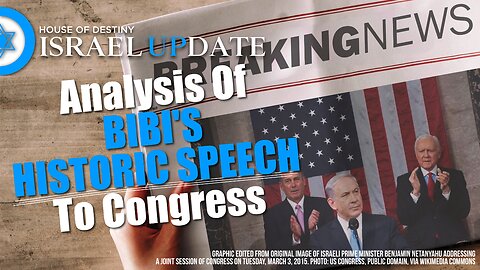 Analysis Of Bibi's Historic Speech To Congress