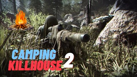 Strategic Camping on KillHouse 2