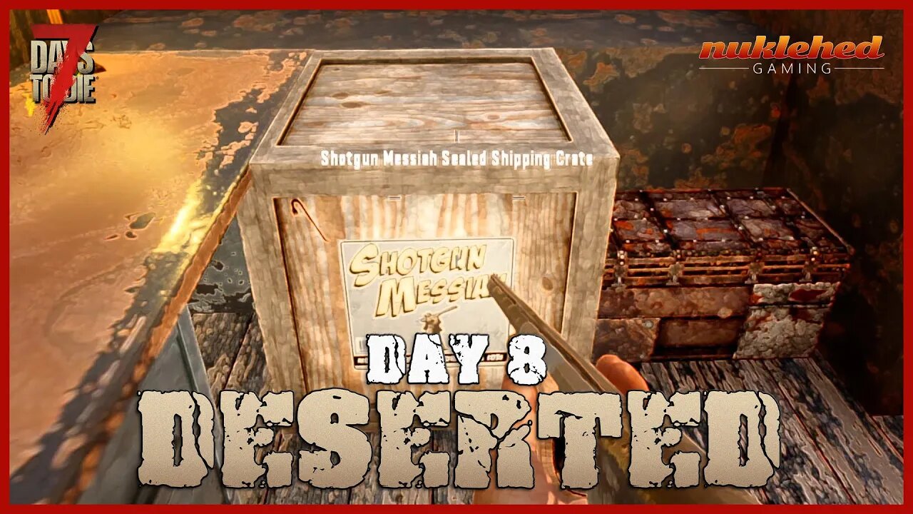 Deserted: Day 8 | 7 Days to Die Gaming Series