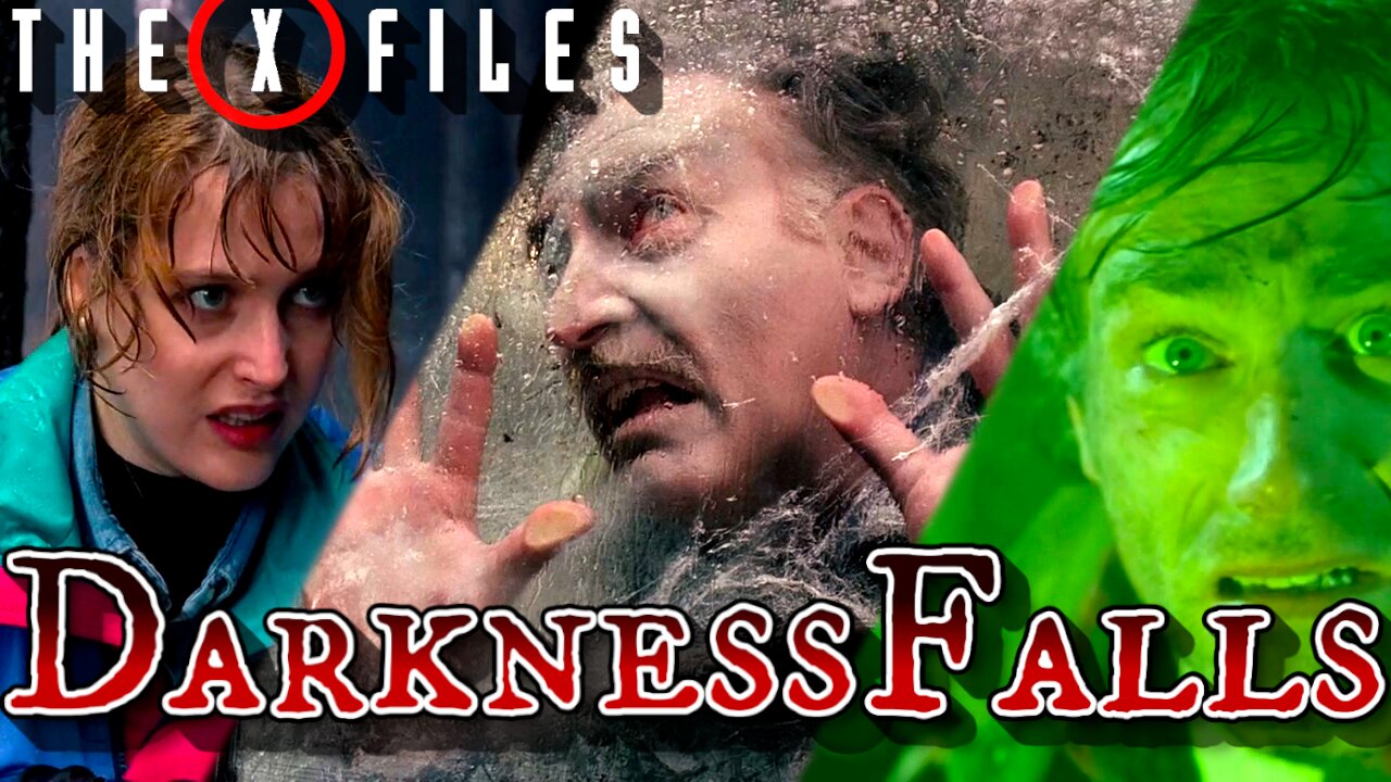 Darkness Falls S1E20 - The X-Files Revisited