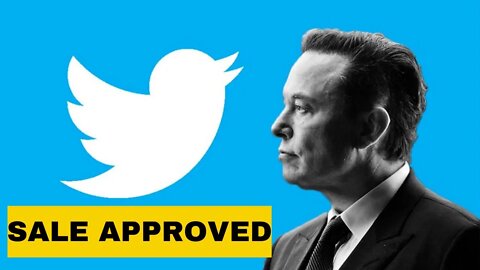 Twitter Board APPROVES Sale To Elon Musk For $44 Billion