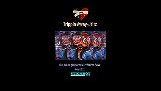 TRIPPING AWAY-JRITZ OUT ON ALL PLATFORMS!!!!!!