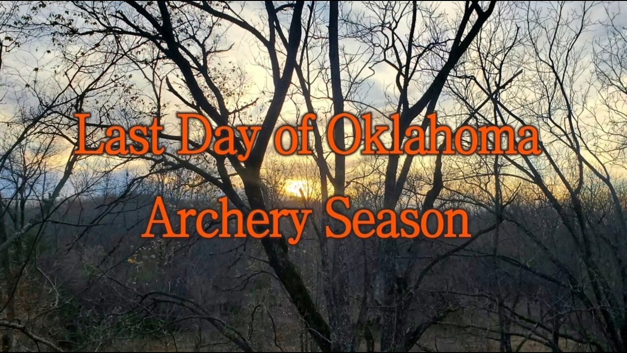 Oklahoma Archery Parting Thoughts