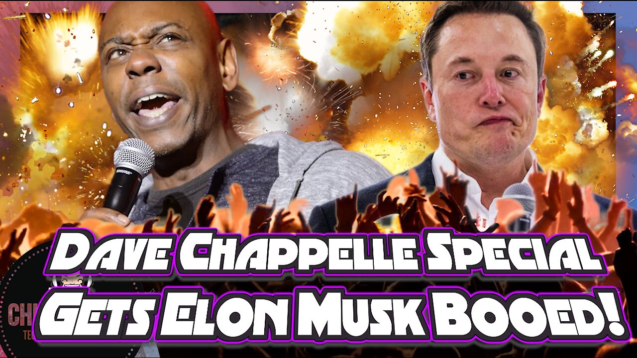 Dave Chappelle Special Gets Elon Musk Booed!