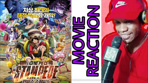 One Piece: Stampede Movie Reaction