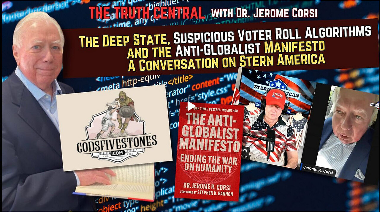 The Deep State, Suspicious Voter Roll Algorithms and the Anti-Globalist Manifesto