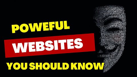 POWERFUL WEBSITES YOU SHOULD KNOW