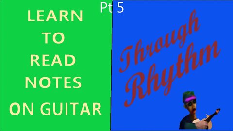 Learn To Read Notes On Guitar | Pt 5 | Synchopation