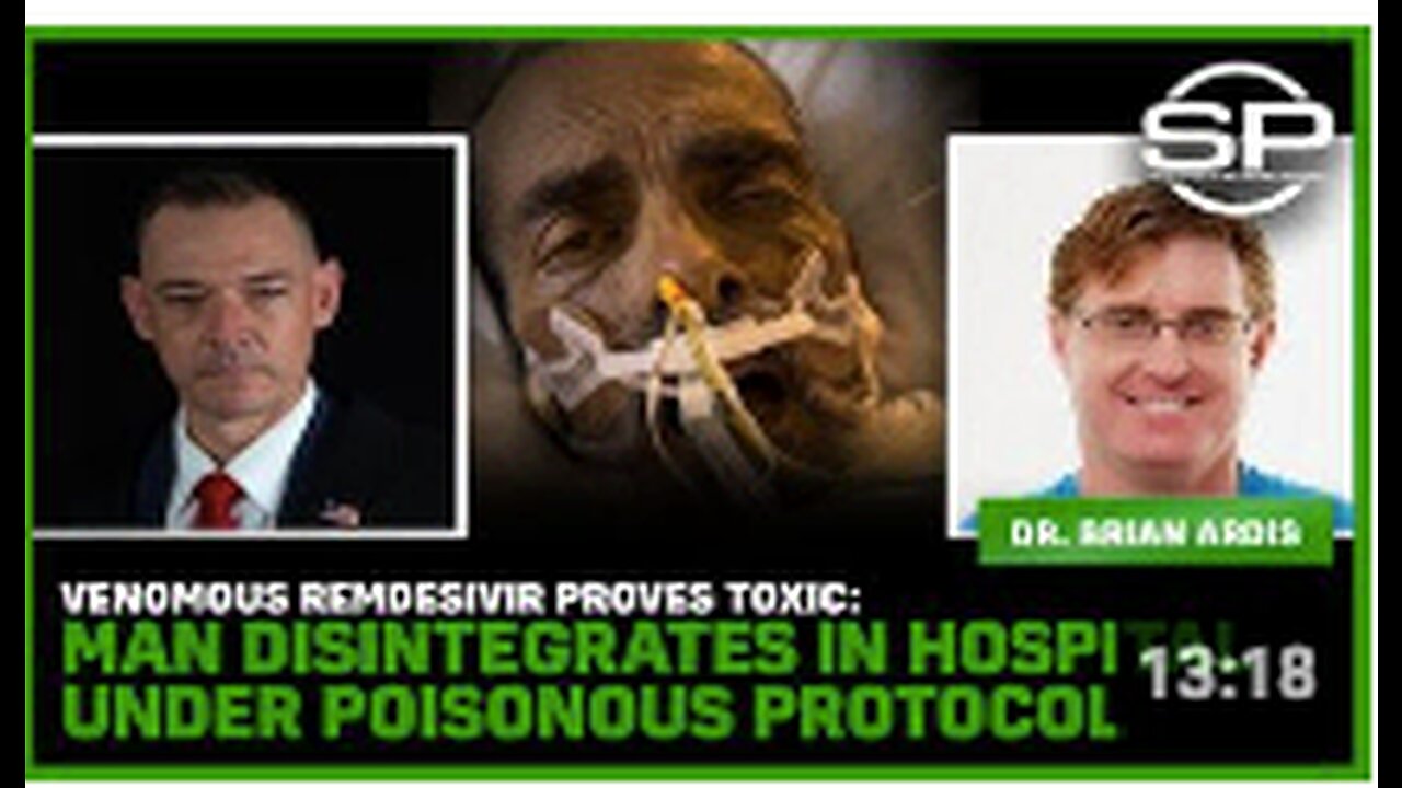 Venomous Remdesivir Proves Toxic: Man Disintegrates In Hospital Under Poisonous Protocol