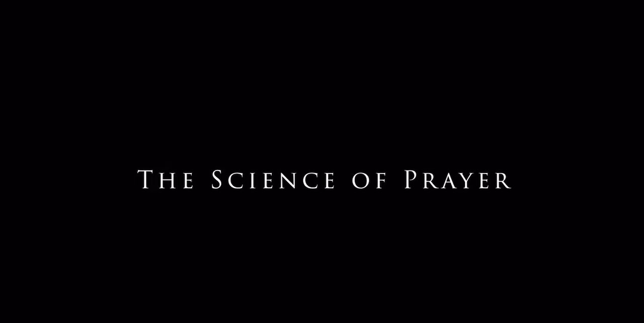 The Science of Prayer - edit from Gene Decode by Faith