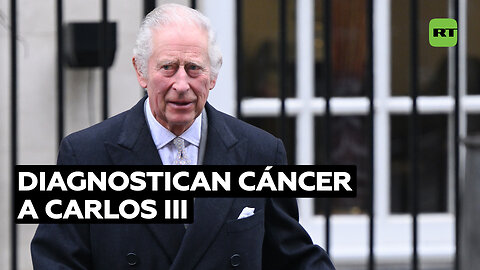 El rey Carlos III de Inglaterra, diagnosticado de cáncer