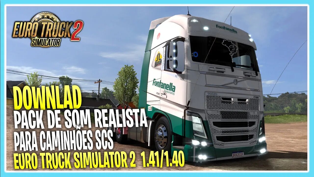 PACK DE SOM REALISTA PARA EURO TRUCK SIMULATOR 2 VERSÃO 1.41/1.40