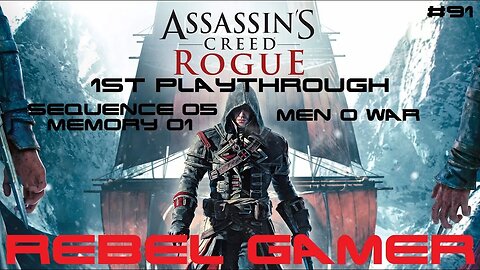 Assassins Creed: Rogue - Story Mission: Men O War (#91) - XBOX 360