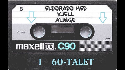 ELDORADO i 60-TALET Med Kjell Alinge